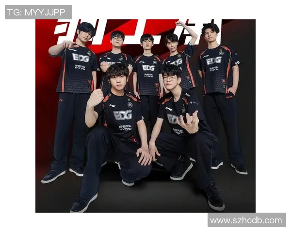 揭开EDG战队的神秘面纱深入分析他们的游戏意识与策略运用MBA